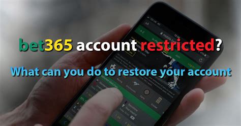 bet365 Account Restricted .